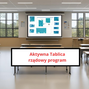 Sprawozdanie z realizacji Rządowego programu – „Aktywna tablica”