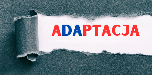 Adaptacja – wskazówki dla rodziców