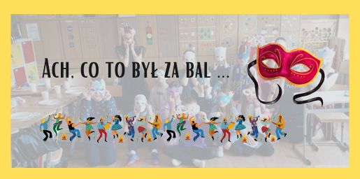 „Ach, co to był za bal”- klasa 3b