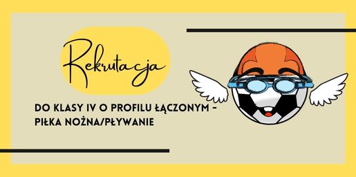 Rekrutacja do klasy 4 o profilu łączonym – piłka nożna/pływanie