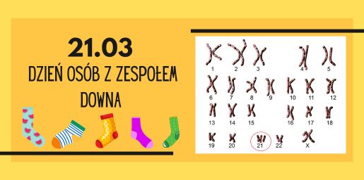 21.03 Światowy Dzień Osób z Zespołem Downa