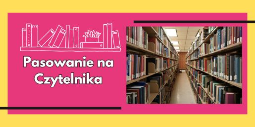 Pasowanie na Czytelnika 2025